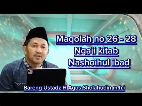 Maqolah No 26 28 Ngaji Kitab Nashaihal Ibad Bab 3 Ngaji Bareng Noto