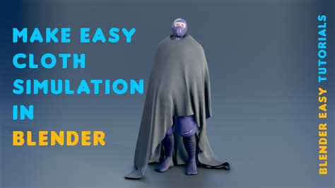 Easy Cloth Simulation In Blender Blender Cloth Tutorial Youtube