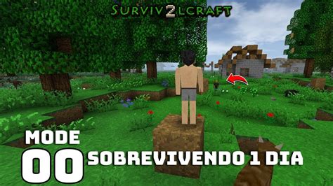 Sobrevivendo 1 Dias No Suvivalcraft 2 Mode Com Npc E Vilas Veja Como