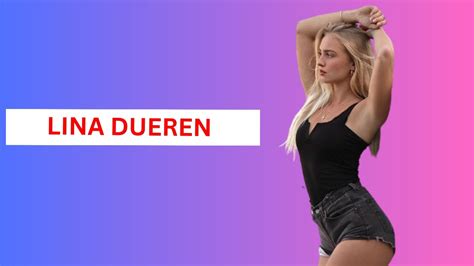 LINA DUEREN Instagram Model Social Media Influencer Bio Info