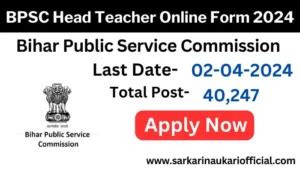 Bpsc Head Teacher Online Form Sarkari Naukari Official