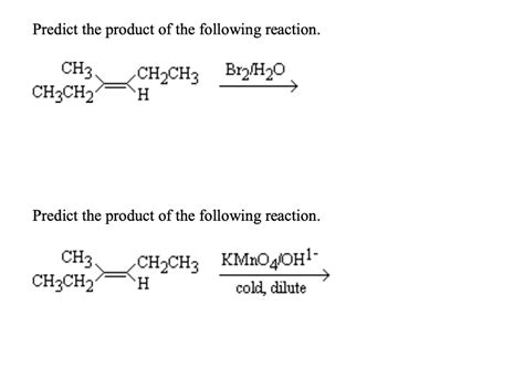 Solved Predict The Product Of The Following Reaction Ch3ch3