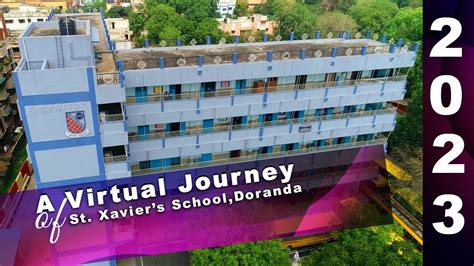 A Virtual Journey St Xaviers School Doranda Youtube