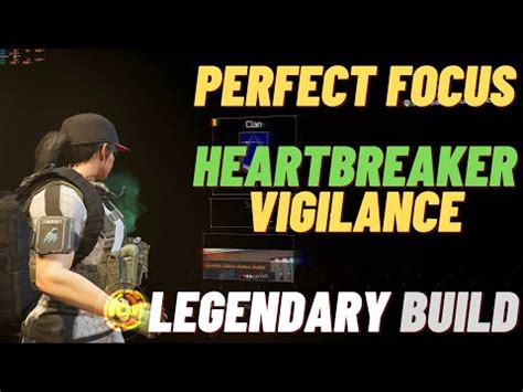 THE DIVISION 2 PERFECT FOCUS HEARTBREAKER BUILD TU15 1 YouTube