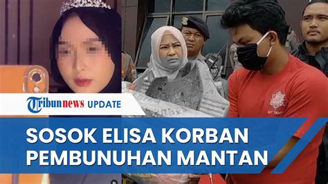 Sosok Elisa Yang Jadi Korban Pembunuhan Sang Mantan Gunakan Kloset Di