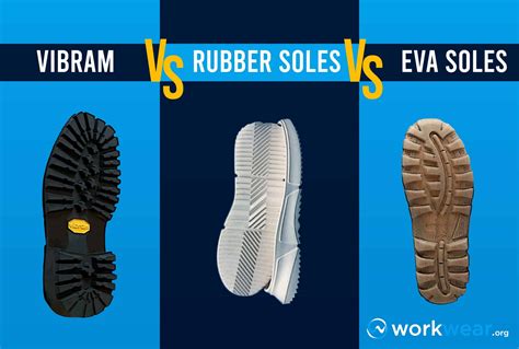 Vibram Vs Rubber Vs EVA Soles WorkWear Org