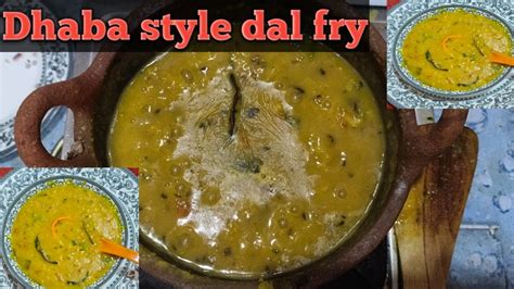 Dhaba Style Dal Fry Recipe Youtube