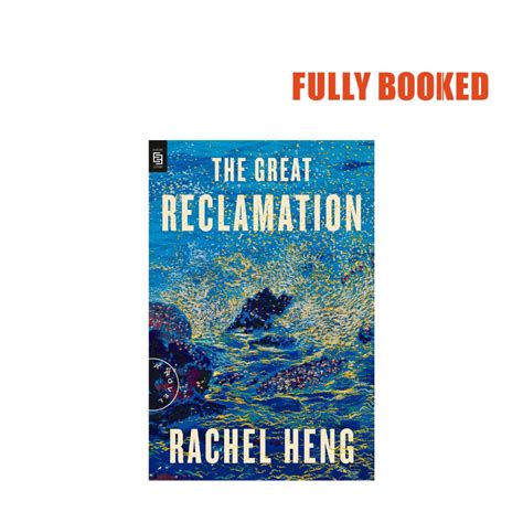 The Great Reclamation A Novel Export Edition Paperback By Rachel