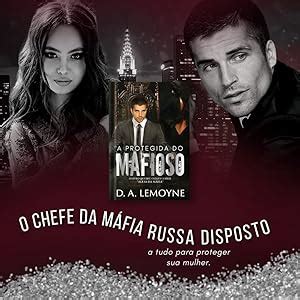 A Protegida Do Mafioso O Livro Que Deu Origem S Rie Alfas Da M Fia