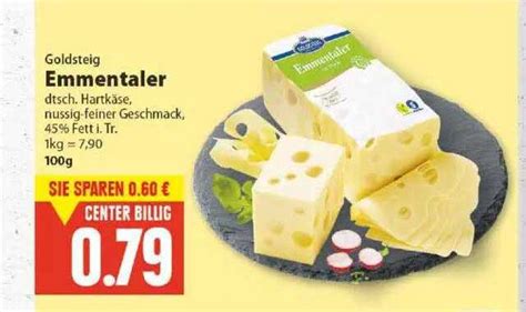 Goldsteig Emmentaler Angebot Bei E Center