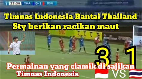 Live Sctv Hancurkan Thailand Timnas Indonesia Vs Thailand Semi