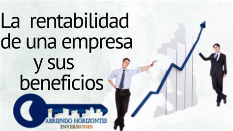 La Rentabilidad De Una Empresa Y Sus Beneficios La Decisi N De Venderla