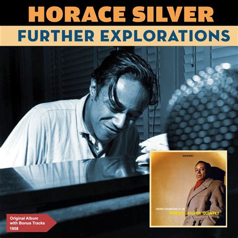 Further Explorations Album By Horace Silver Quintet Spotify