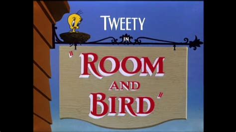 Looney Tunes Room And Bird Opening And Closing Redo Youtube