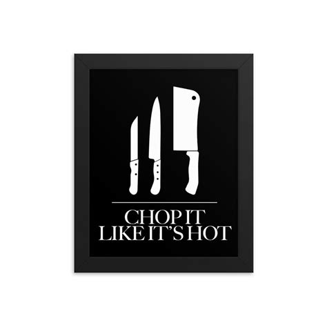 Chop It Like It S Hot Kitchen Wall Art Kitchen Decor Etsy
