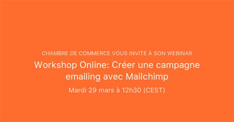 Workshop Online Cr Er Une Campagne Emailing Avec Mailchimp Chambre