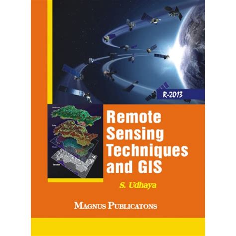 Remote Sensing Techniques And Gis