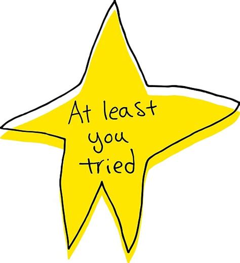 "At Least You Tried - Yellow Star" Poster by ajoymoon | Redbubble