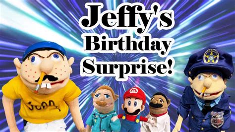 SML Movie Jeffy S Birthday Surprise YouTube