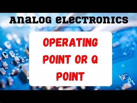 Operating Point Factor Affecting The Q Point Stability Factor YouTube