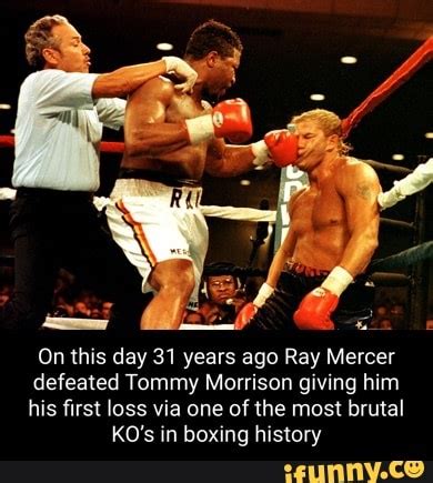 On this day 31 years ago Ray Mercer defeated Tommy Morrison giving him ...