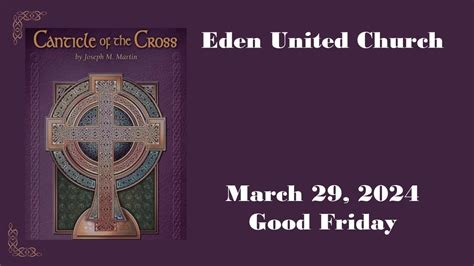 Friday March 29 2024 Good Friday Cantata YouTube