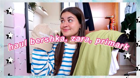 Super Haul Nueva Temporada Bershka Zara Primark Ll Pauli Youtube