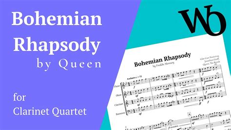 Bohemian Rhapsody By Queen For Clarinet Quartet Sheet Music Youtube