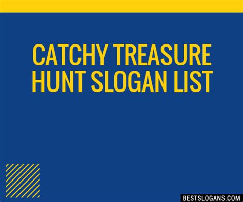 100 Catchy Treasure Hunt Slogans 2024 Generator Phrases And Taglines