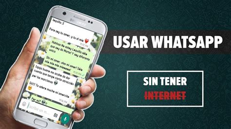 C Mo Usar Whatsapp Sin Internet Youtube