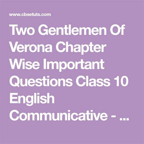 Two Gentlemen Of Verona Chapter Wise Important Questions Class 10