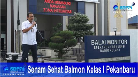 Semangat Pagi Apel Pagi Balmon SFR Kelas I Pekanbaru YouTube