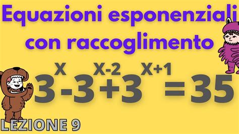 Equazioni Esponenziali Da Risolvere Con Raccoglimento YouTube