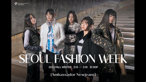 Fw Seoul Fashion Week Ambassador Newjeans Youtube