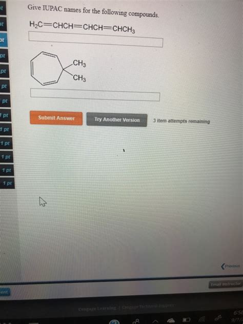 Solved Give Iupac Names For The Following Compounds Ot Pt