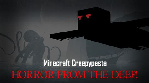 Minecraft Creepypasta Horror From The Deep Youtube