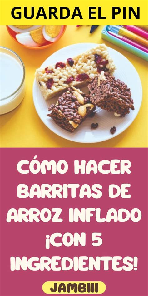 Cómo hacer barritas de arroz inflado Con 5 ingredientes Arroz