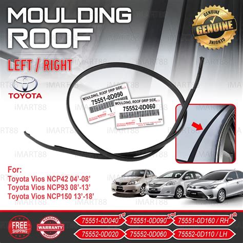 Toyota Vios NCP42 NCP93 NCP150 ROOF MOULDING LINING RUBBER OUTER STRIP