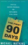 The First 90 Days - Book Reviews