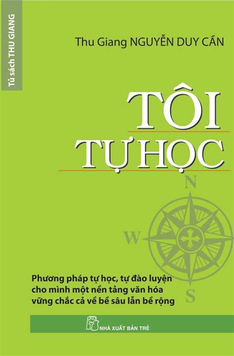 Review Sách Tôi Tự Học Phương Pháp Của Nguyễn Duy Cần Kho Tri Thức