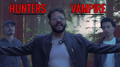 HUNTERS VAMPIRE Court Métrage 2020 YouTube