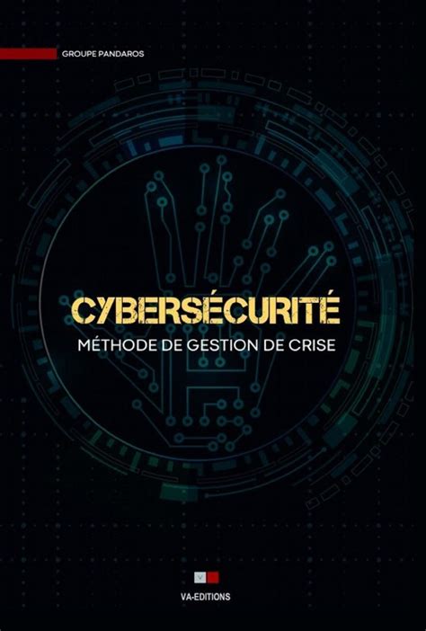 Cybersécurité Méthode de gestion de crise SECURITE MAG Notre