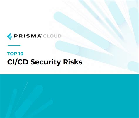 Top 10 CI CD Security Risks The Technical Guide