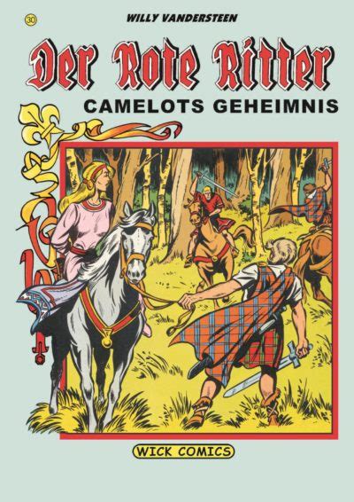 Der Rote Ritter 30 Camelots Geheimnis Comicwelt Verlag Comics Wie