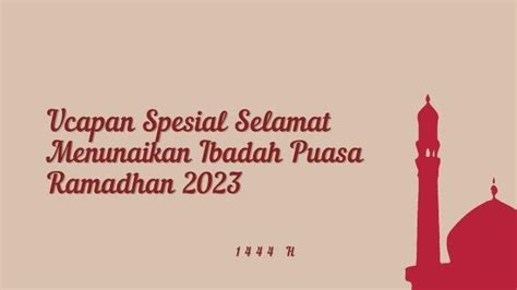 Ucapan Spesial Selamat Menunaikan Ibadah Puasa Ramadhan