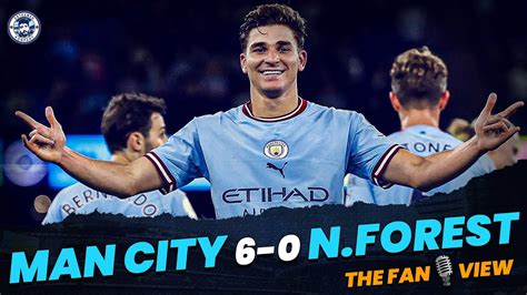 Fan View Live Man City 6 0 Nottingham Forest Youtube