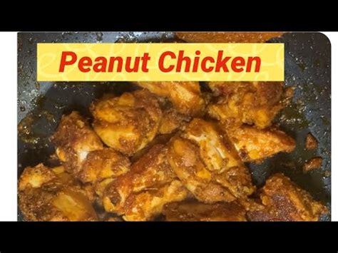 Add Groundnut To Chicken Cooking My Way Chicken Fry Peanut