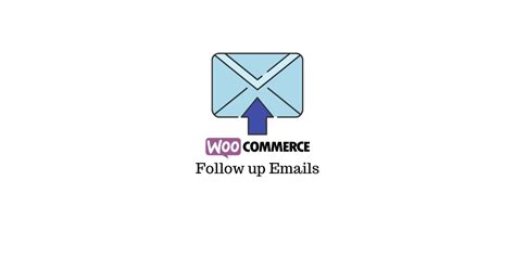 9 Best WooCommerce Follow Up Email Plugins 2024 LearnWoo