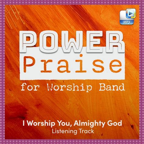 I Worship You, Almighty God - Downloadable Listening Track | Lifeway