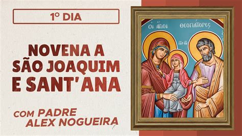 1º dia Novena de São Joaquim e Sant Ana YouTube